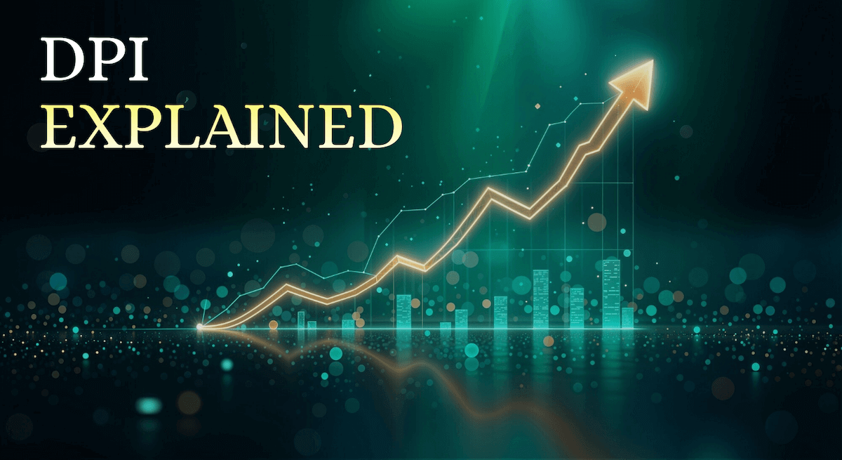 Understanding DPI (Distributions to Paid-In)