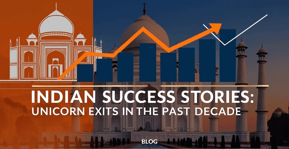 Indian Success Stories: Unicorn Exits in the Past Decade